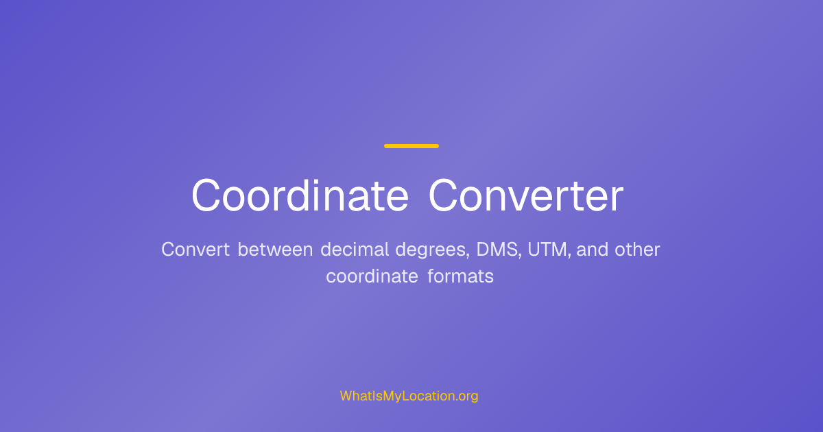 Coordinate Converter — Convert GPS Coordinates Between Formats | What ...